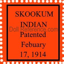 Arrow Novelty Company doll label Skookum Indian Patented February 17, 1914