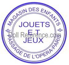 Au Magasin Des Enfants doll mark label Passage De L' Opera Paris 