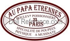 Au Papa Etrennes doll shop mark label 23 Boulevd Poissonniere