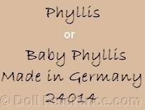 Baby Phyllis doll mark Phyllis Made in Germany, Baby Phyllis 24014