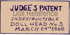 Eward S. Judge doll mark label Judge's Patent  Indestructible Doll Heads, No. 3, March 24th, 1868