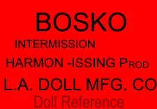 L.A. Doll Mfg Co doll mark Bosko Intermission Harmon - Issing Prod.