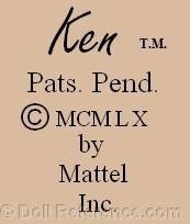 Ken doll mark Ken ™ Pats. Pend. © MCMLX by Mattel Inc.