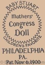 Mothers Congress doll mark Baby Stuart Philadelphia, PA. Pat. Nov. 6, 1900