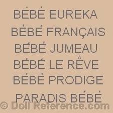 Société la Parisienne doll marks Bébé Eureka, Bébé Français, Bébé Jumeau, Bébé Le Rêve, Bébé Prodige, Paradis Bébé, Bébé Lux, Bébé Stella, Magic Bébé