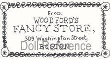 Orin F. Woodford doll mark label From WOODFORD'S FANCY STORE, 309 Washington Street, Boston