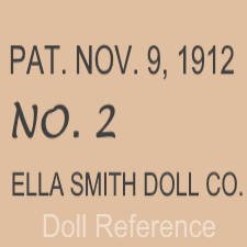 Ella Smith Alabama Indestructible Baby doll mark Pat. Nov. 9, 1912, No. 2, Ella Smith Doll Co.