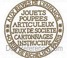Aux Rêves De L'Enfance doll mark label 40 Rue de Richelieu