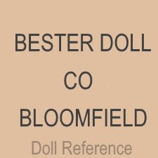 Bester Doll Company doll mark BESTER DOLL, CO, BLOOMFIELD