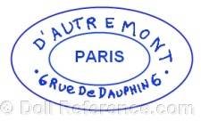 D'Autremont doll mark label Paris 6 Rue De Dauphin 6