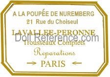Lavallee-Peronne doll shop mark label A  la Poupée de Nuremberg, 21 Rue de Choiseul, Paris