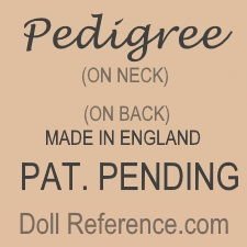 Pedigree Company doll mark Pedigree on neck, Made in England PAT. PENDING on back