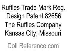 Ruffles Company doll mark label Ruffles Trade Mark Reg. Design Patent 82656 Kansas City, Missouri
