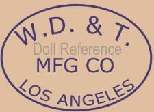 Western Doll & Toy Manufacturing Company doll mark W. D. & T. Mfg. Co, Los Angeles