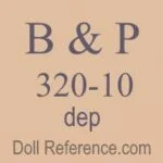 Bahr & Proschild doll mold B & P 320 DEP