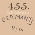 German doll mark 455 
Germany 9/0 a googly
