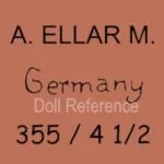 Armand Marseille 1884+ Antique Bisque Doll Marks, Mold Numbers German 10 Armand Marseille doll mark AM Ellar Germany 355