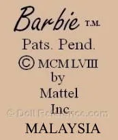 Barbie ™ Pats.  Pend. © MCMLVIII by Mattel Inc. MALAYSIA