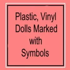 Vintage Plastic, Vinyl dolls marked with a Symbol 1 plastic, vinyl dolls marked with a symbol