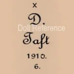 James Scholly Taft doll mark D Taft 1910